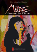 Miss.Tic, femme de l'être [ancienne édition]